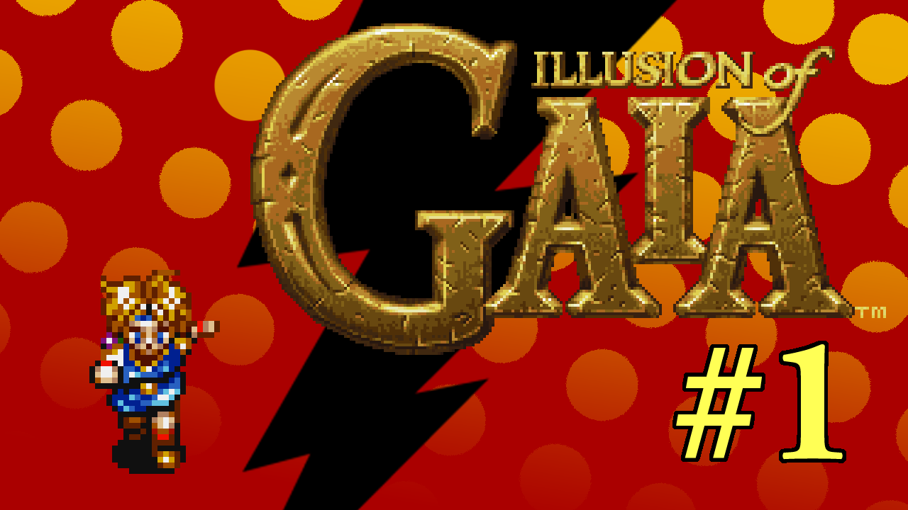 Illusion of Gaia - Video by Schizoid Gaming